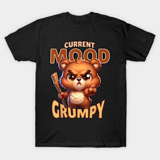 Angry Cute Bear Actual Mood Grumpy But Cute Pookie Bear T-Shirt